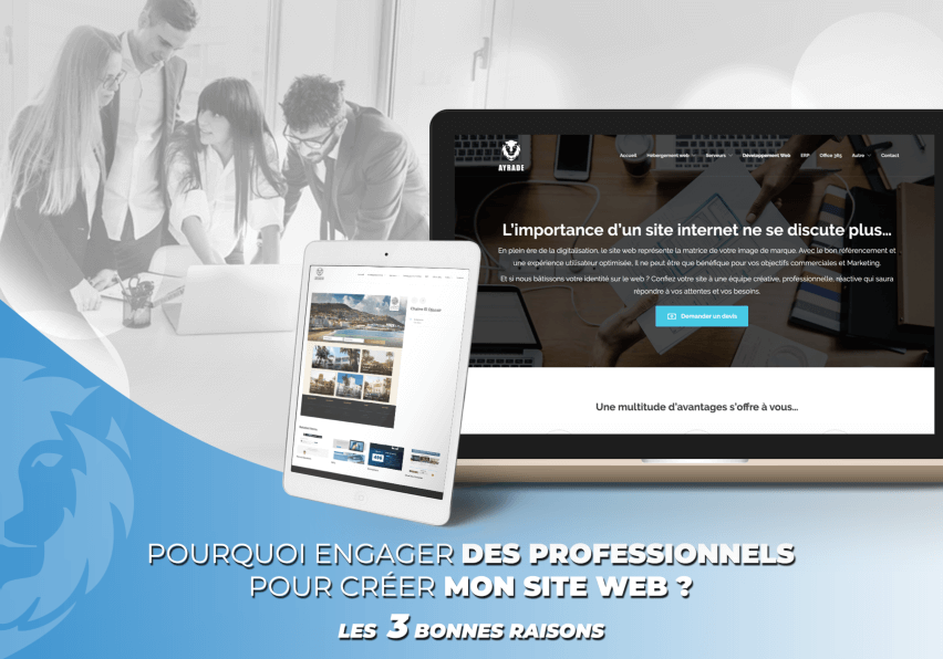 Pourquoi engager des professionnels pour créer mon site web ? Voici 3 bonnes raisons pour vous convaincre !