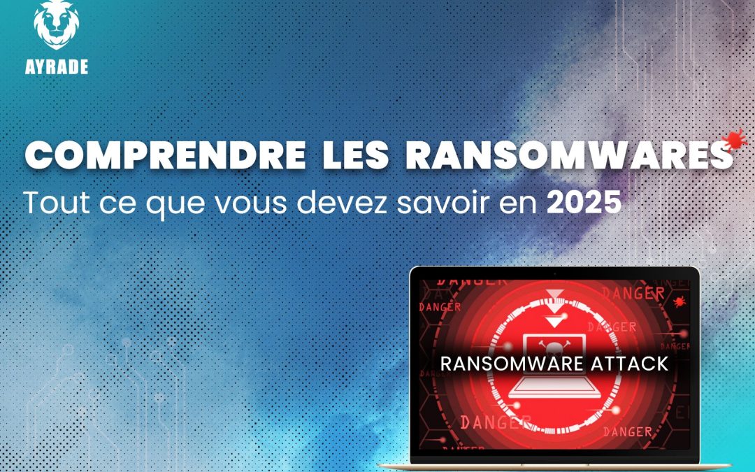 Comprendre les ransomewares